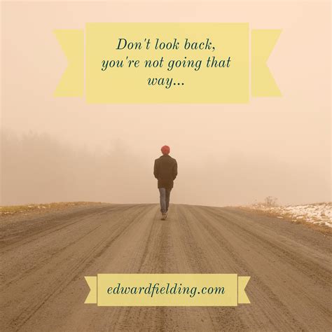 Don't Look Back... I